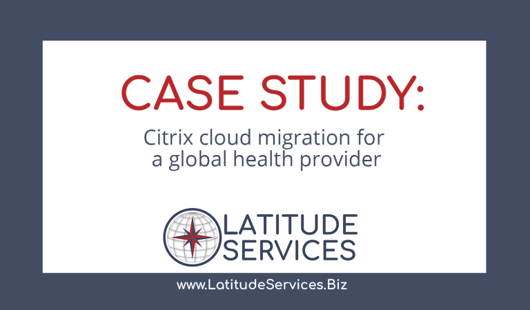 Citrix cloud migration for a global health provider